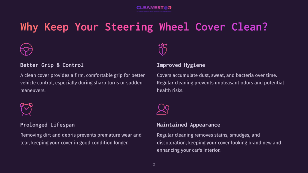 Infographic Detailing The Benefits Of Keeping Steering Wheel Covers Clean: Better Grip, Improved Hygiene, Prolonged Lifespan, And Maintained Appearance. Text Includes &Quot;Cleanestor&Quot; Logo.