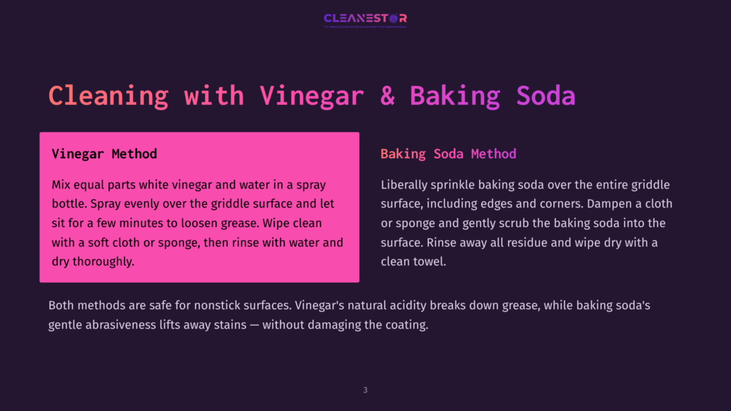 Cleaning With Vinegar &Amp; Baking Soda: Two Methods For Cleaning Griddle Surfaces Are Presented. The Left Side, In Pink, Describes A Vinegar And Water Spray Method. The Right Side, In White, Details A Baking Soda Paste Method.