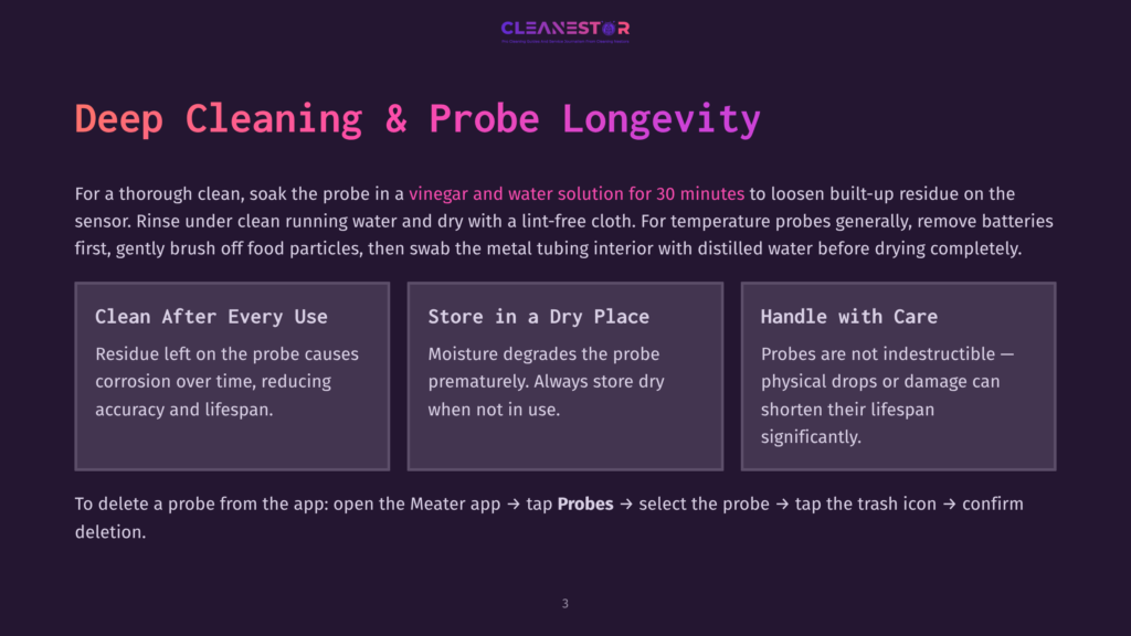 Deep Cleaning &Amp; Probe Longevity: Text Explains Probe Cleaning, Storage, And Handling To Prevent Corrosion And Extend Lifespan. Includes Instructions For Deleting Probes Via The Meater App.