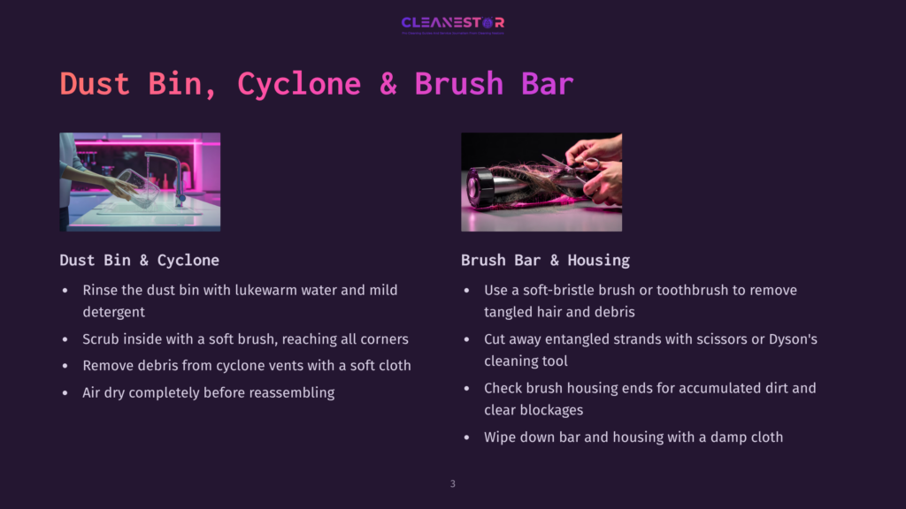 Dust Bin &Amp; Cyclone Maintenance: A Person Rinses A Dust Bin Under A Faucet With Lukewarm Water And Mild Detergent, While Another Image Shows A Brush Bar With Tangled Hair And Debris Being Cleaned With Scissors And A Brush.