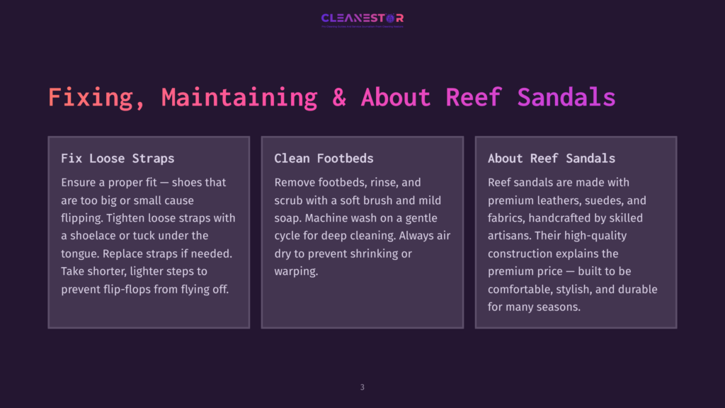 Three Panels Detailing How To Fix Loose Straps On Reef Sandals, Clean Footbeds, And About Reef Sandals Made Of Premium Leathers, Suedes, And Fabrics.