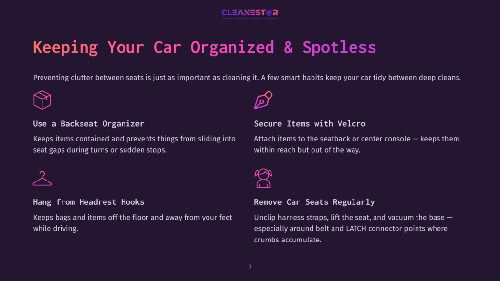 3 Keeping Your Car Organized And Spotless Infographic With Text: &Quot;Keeping Your Car Organized &Amp; Spotless.&Quot; Features Icons And Descriptions For Organizing Car Interiors, Including Back Seat Organizers, Velcro Attachments, Headrest Hooks, And Seat Cleaning Tips.