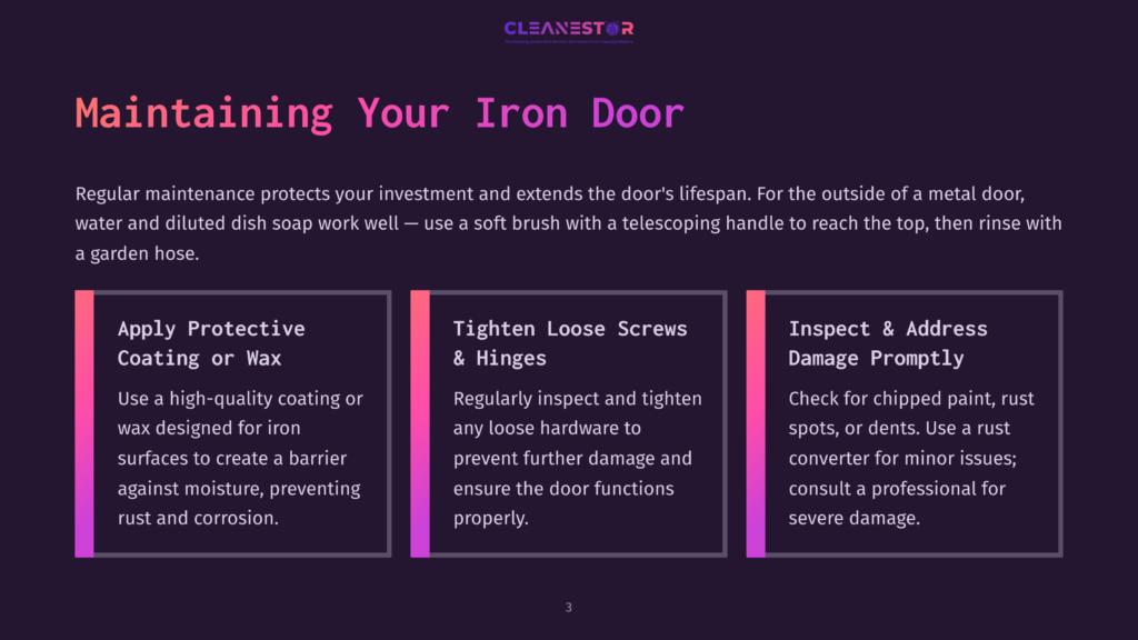 Cleanestor Logo And Text: &Quot;Maintaining Your Iron Door.&Quot; Three Columns Detail Door Maintenance: &Quot;Apply Protective Coating Or Wax,&Quot; &Quot;Tighten Loose Screws &Amp; Hinges,&Quot; And &Quot;Inspect &Amp; Address Damage Promptly.