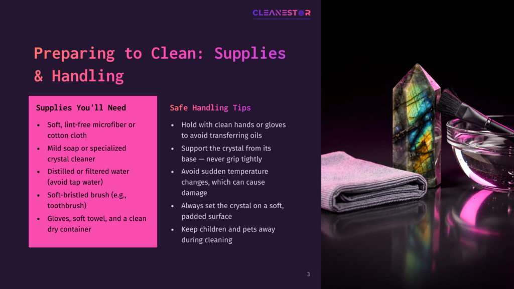A Close-Up Shot Of A Crystal On A Soft Grey Cloth, Next To A Glass Bowl With A Brush. The Text Overlay On The Left Reads &Quot;Preparing To Clean: Supplies &Amp; Handling&Quot; And Lists Items Needed For Cleaning, Such As Gloves And Lint-Free Microfiber Cloths.