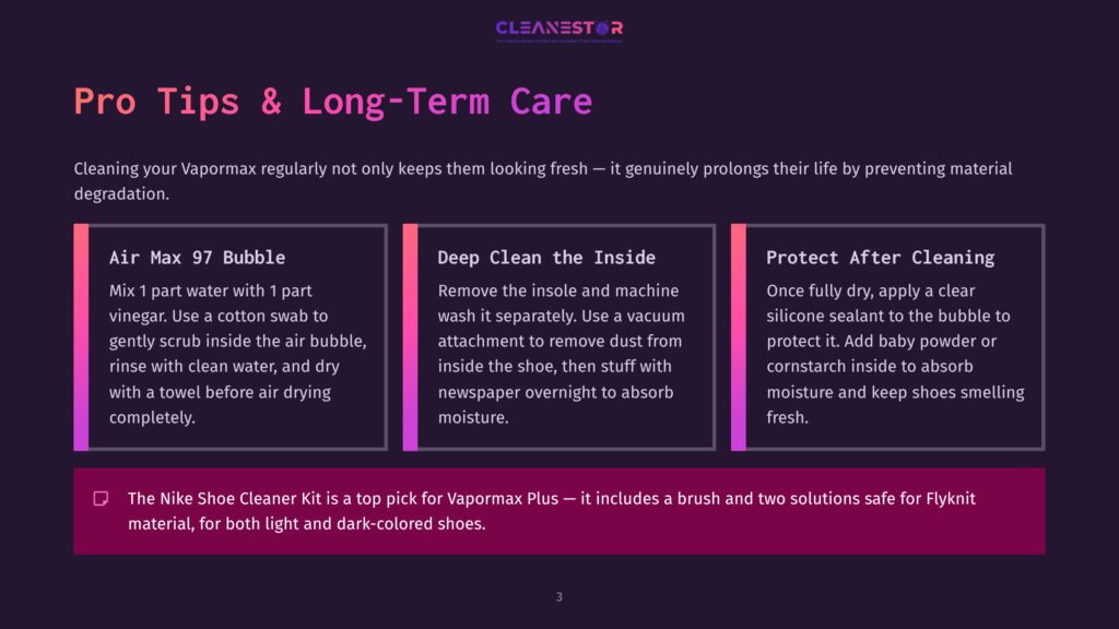 A Dark Purple Slide With The Title &Quot;Pro Tips &Amp; Long-Term Care&Quot; And Three Columns Detailing Cleaning And Protection Methods For Sneakers, Including &Quot;Air Max 97 Bubble,&Quot; &Quot;Deep Clean The Inside,&Quot; And &Quot;Protect After Cleaning.