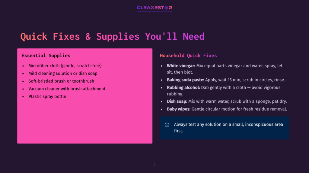 A Pink And White Graphic Displaying A List Of Essential Household Cleaning Supplies And Quick Fixes, Including Microfiber Cloth, Mild Cleaning Solution, Baking Soda Paste, Rubbing Alcohol, Dish Soap, And Baby Wipes.