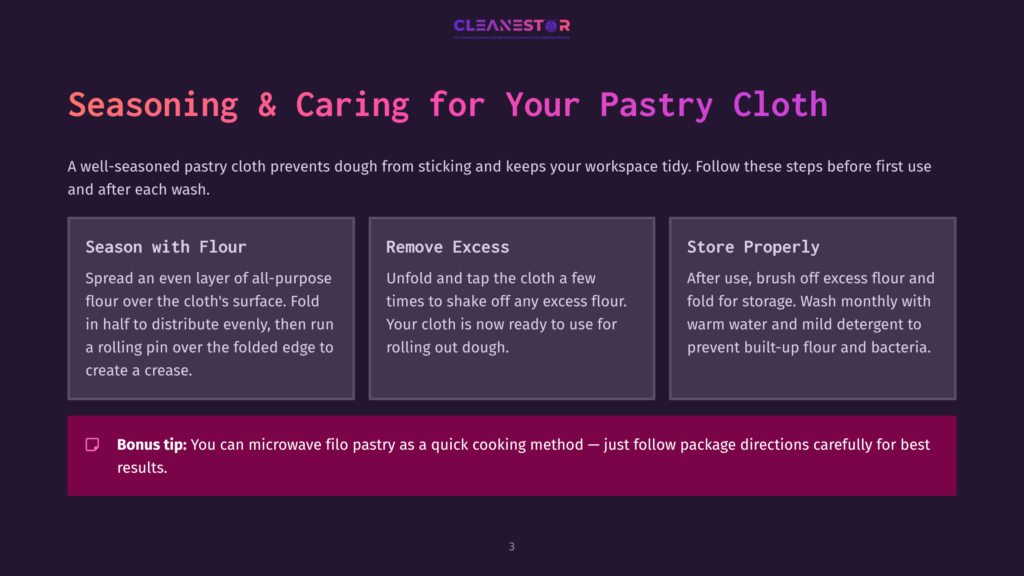 Infographic Titled &Quot;Seasoning &Amp; Caring For Your Pastry Cloth&Quot; With Three Sections: &Quot;Season With Flour,&Quot; &Quot;Remove Excess,&Quot; And &Quot;Store Properly,&Quot; Plus A &Quot;Bonus Tip&Quot; About Microwaving Filo Pastry.