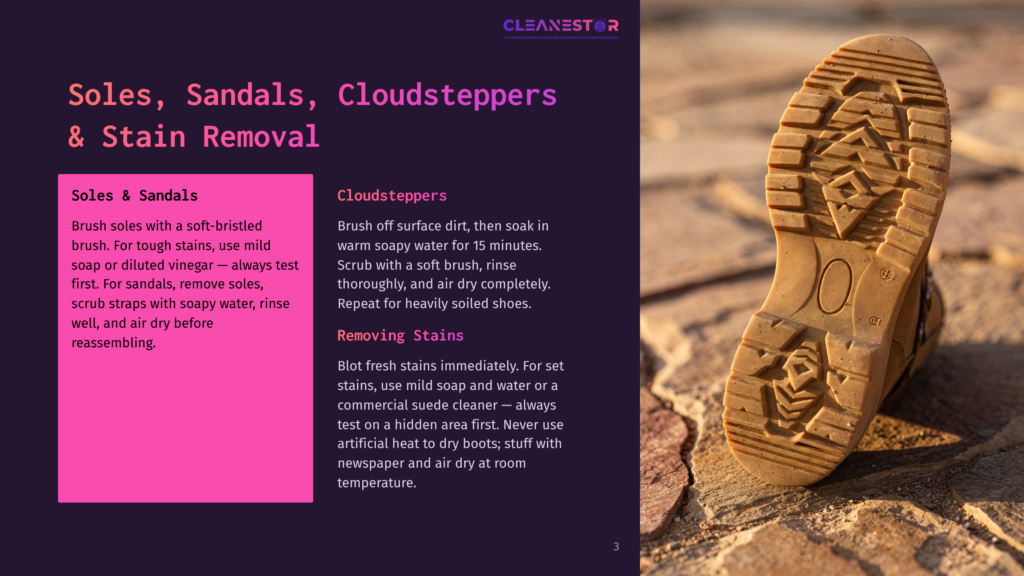 3 Soles Sandals Cloudsteppers And Stain Removal Close-Up Of The Rugged Sole Of A Brown Boot, Showing Deep Treads Designed For Traction. Text Overlay Provides Instructions For Cleaning Soles, Sandals, And Cloudsteppers, And Removing Stains.