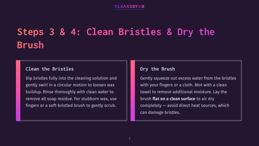 3 Steps 3 And 4 Clean Bristles And Dry The Brush Steps 3 &Amp; 4: Clean Bristles &Amp; Dry The Brush. Image Shows Two Distinct Panels: &Quot;Clean The Bristles&Quot; With Instructions On Dipping And Rinsing, And &Quot;Dry The Brush&Quot; With Instructions On Squeezing And Air Drying.