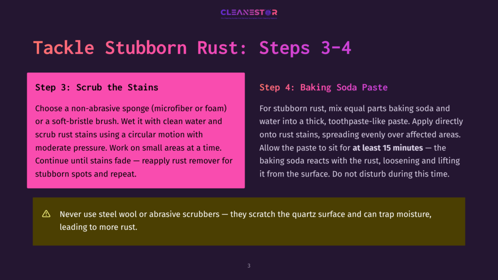 Steps 3 &Amp; 4 Of Cleaning Stubborn Rust: Scrubbing With A Non-Abrasive Sponge And Applying A Baking Soda Paste. Includes Warnings About Abrasive Scrubbers And Soaking Time.