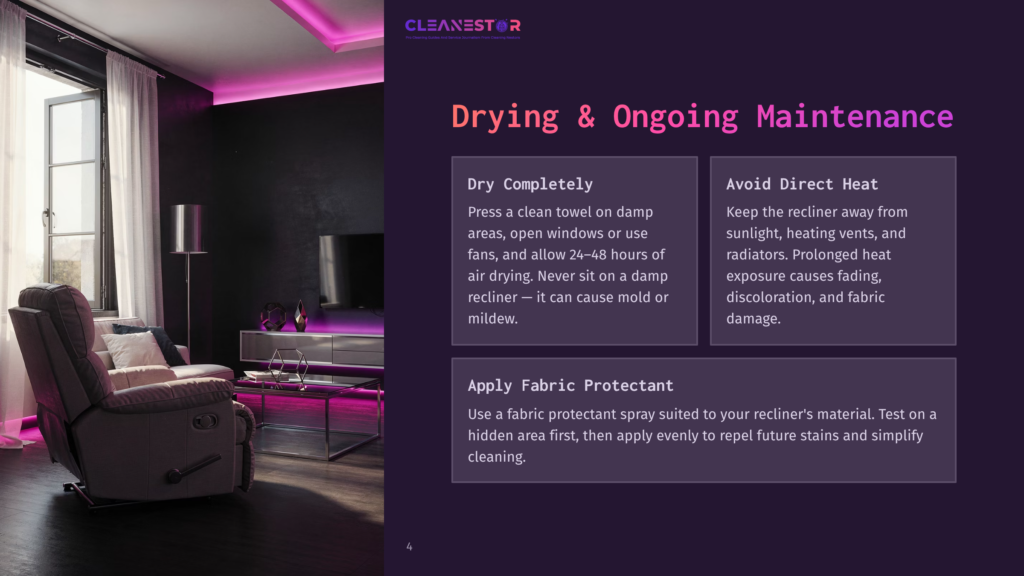 4 Drying And Ongoing Maintenance 1 A Modern, Sleek Living Room With Dark Furnishings, A Recliner, And A Large Window With White Curtains. A Purple Light Illuminates The Room, And Text Overlays Provide Instructions On Drying And Ongoing Maintenance For A Recliner.