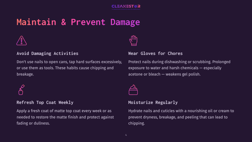 The Image &Quot;Maintain &Amp; Prevent Damage&Quot; From Cleanestor Provides Tips On Nail Care, Including Avoiding Damaging Activities, Wearing Gloves For Chores, Refreshing Top Coat Weekly, And Moisturizing Regularly.