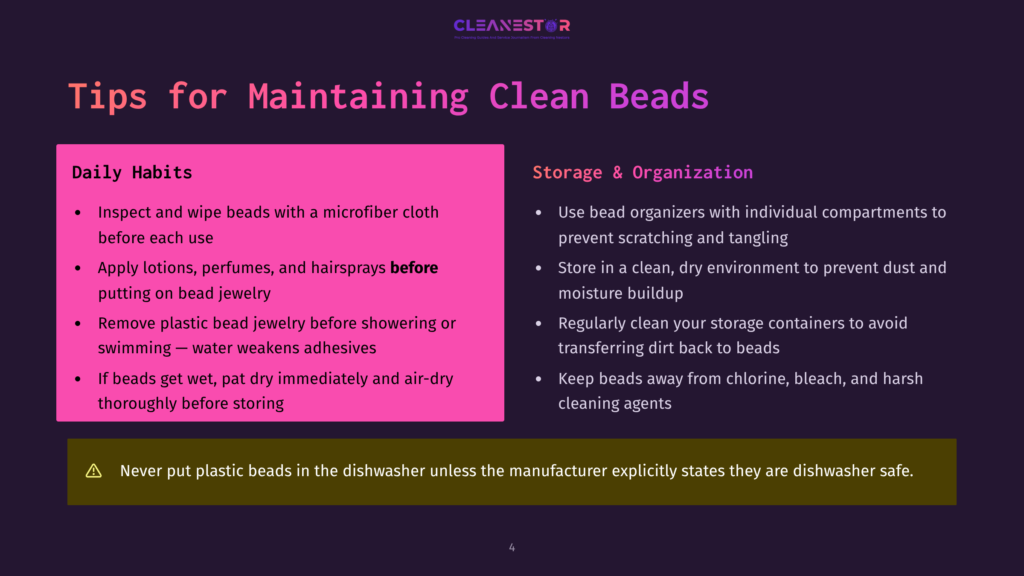 Tips For Maintaining Clean Beads: Daily Habits And Storage &Amp; Organization. Includes Advice On Inspecting, Cleaning, And Storing Beads To Prevent Damage And Maintain Their Shine.