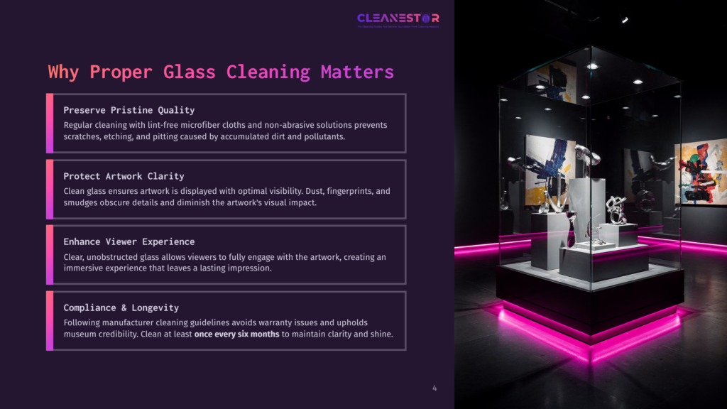 4 Why Proper Glass Cleaning Matters A Glass Display Case Filled With Sculptures Is Illuminated By Pink Lights On The Floor, Showcasing Artwork In A Museum. Text On The Left Discusses Proper Glass Cleaning For Pristine Quality And Artwork Clarity.