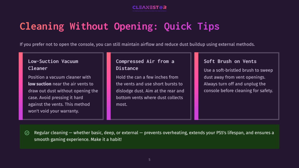 5 Cleaning Without Opening Quick Tips Infographic Titled &Quot;Cleaning Without Opening: Quick Tips&Quot; Detailing Three Methods: Low-Suction Vacuum Cleaner, Compressed Air, And Soft Brush On Vents, With A Green Checkmark Highlighting Regular Cleaning Benefits.