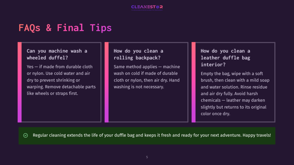 5 Faqs And Final Tips Faqs And Final Tips Section Of A Website, With Text Boxes On &Quot;Can You Machine Wash A Wheeled Duffel?&Quot;, &Quot;How Do You Clean A Rolling Backpack?&Quot;, And &Quot;How Do You Clean A Leather Duffle Bag Interior?&Quot;.