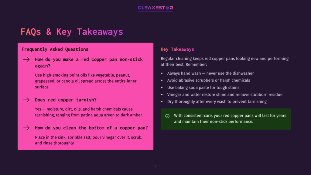 Faqs &Amp; Key Takeaways Slide From Cleanestor About Red Copper Pan Care, Detailing How To Make A Red Copper Pan Non-Stick Again And Clean Copper Tarnish.