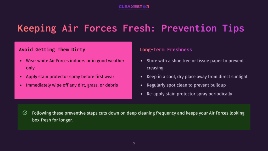 5 Keeping Air Forces Fresh Prevention Tips Image With Text: &Quot;Keeping Air Forces Fresh: Prevention Tips.&Quot; Left Side Lists &Quot;Avoid Getting Them Dirty&Quot; With Bullet Points About Keeping White Air Force 1S Clean. Right Side Lists &Quot;Long-Term Freshness&Quot; With Tips For Storing And Protecting Shoes.
