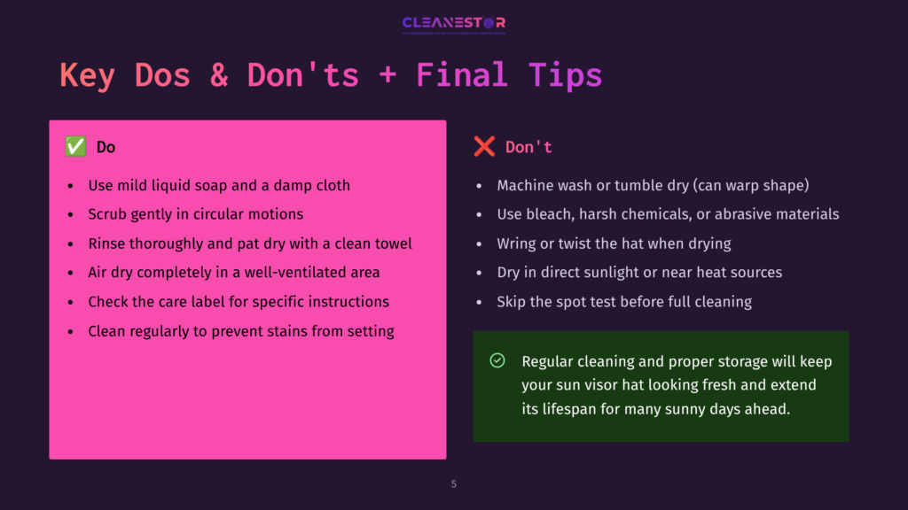 5 Key Dos And Donts Final Tips Infographic Titled &Quot;Key Dos &Amp; Don'Ts + Final Tips&Quot; For Cleaning Hats, Featuring A Pink Section With &Quot;Do&Quot; Checklist And A Dark Green Section With &Quot;Don'T&Quot; Checklist And Advice.