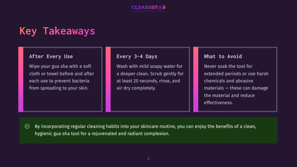 5 Key Takeaways 25 Infographic Titled &Quot;Key Takeaways&Quot; Provides Skincare Advice, Including Wiping The Gua Sha Tool After Every Use, Washing It Every 3-4 Days, And Avoiding Soaking It For Extended Periods Or Using Harsh Chemicals.