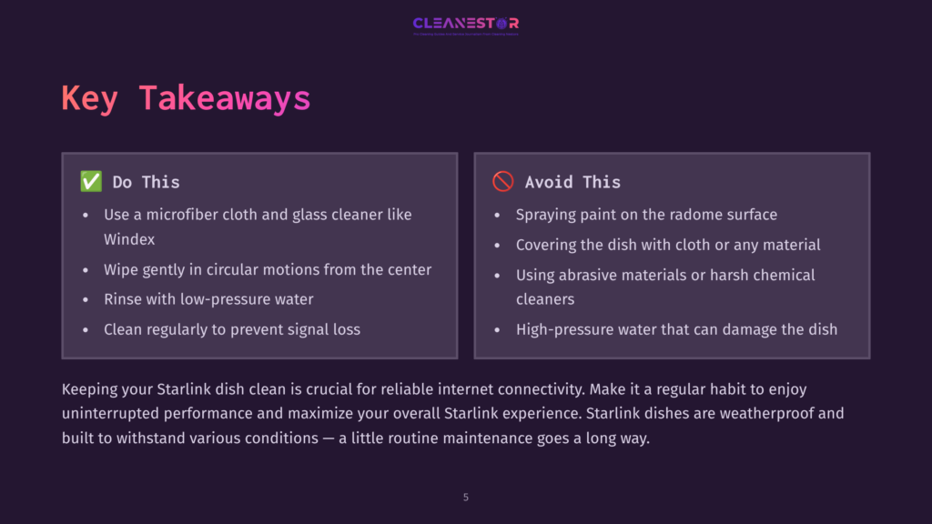 Cleanestor Logo Above A Slide Titled &Quot;Key Takeaways&Quot; With Two Columns: &Quot;Do This&Quot; (Using A Microfiber Cloth, Wiping Gently, Rinsing With Low-Pressure Water, And Cleaning Regularly) And &Quot;Avoid This&Quot; (Spraying Paint, Covering The Dish With Cloth, Using Abrasive Materials, And High-Pressure Water).