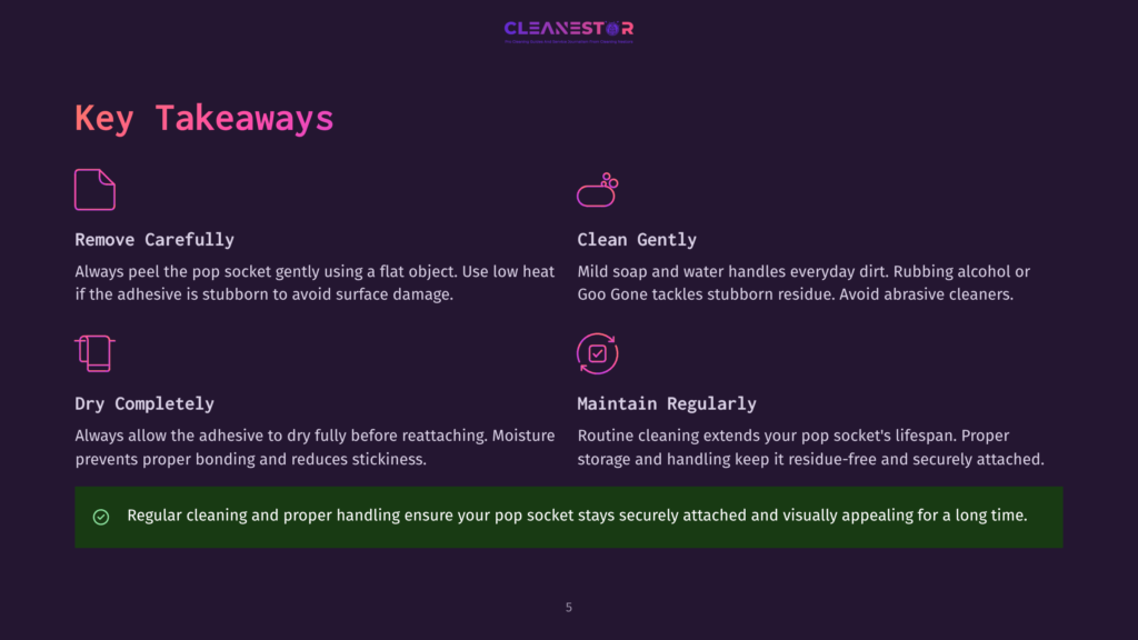 Infographic Titled &Quot;Key Takeaways&Quot; From Cleanestor, Detailing How To Remove, Clean, Dry, And Maintain Pop Sockets, With Icons And Text For Each Point.