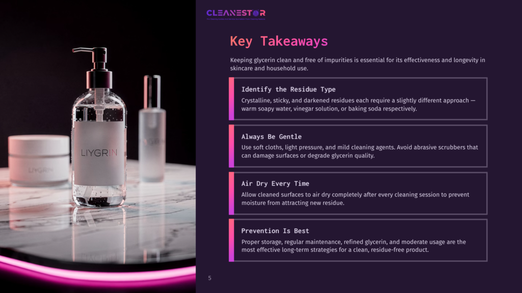 Cleanestor Bottle Of Liygrin Glycerin Cleaner With Two Jars And A Spray Bottle On A Marble Surface, With Text Highlighting Key Takeaways For Residue-Free Cleaning.