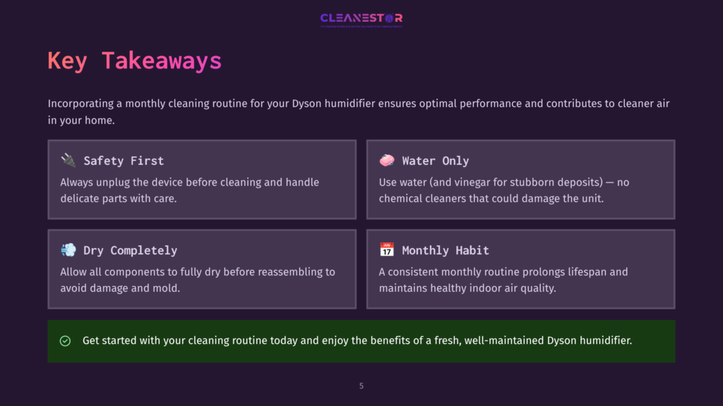 Key Takeaways For Dyson Humidifier Maintenance: Safety First, Water Only, Dry Completely, Monthly Habit. Includes A Green Checkmark And Text About Starting A Cleaning Routine.