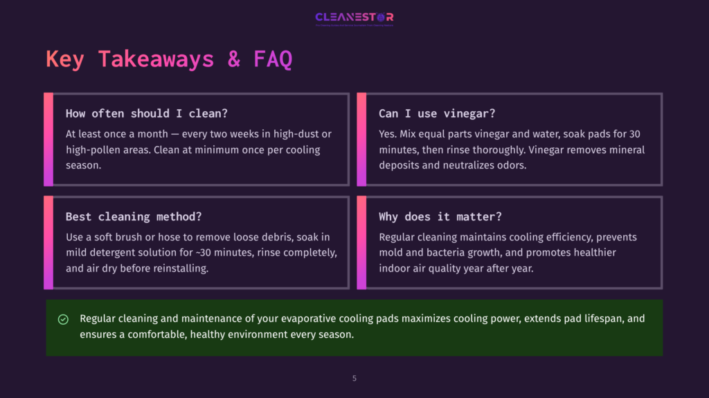 5 Key Takeaways And Faq 2 Infographic With Dark Purple Background Titled &Quot;Key Takeaways &Amp; Faq&Quot; About Cleaning Evaporative Cooling Pads. Sections Cover Cleaning Frequency, Vinegar Use, Best Cleaning Method, And Why Cleaning Matters, With A Green Checkmark Summary At The Bottom.