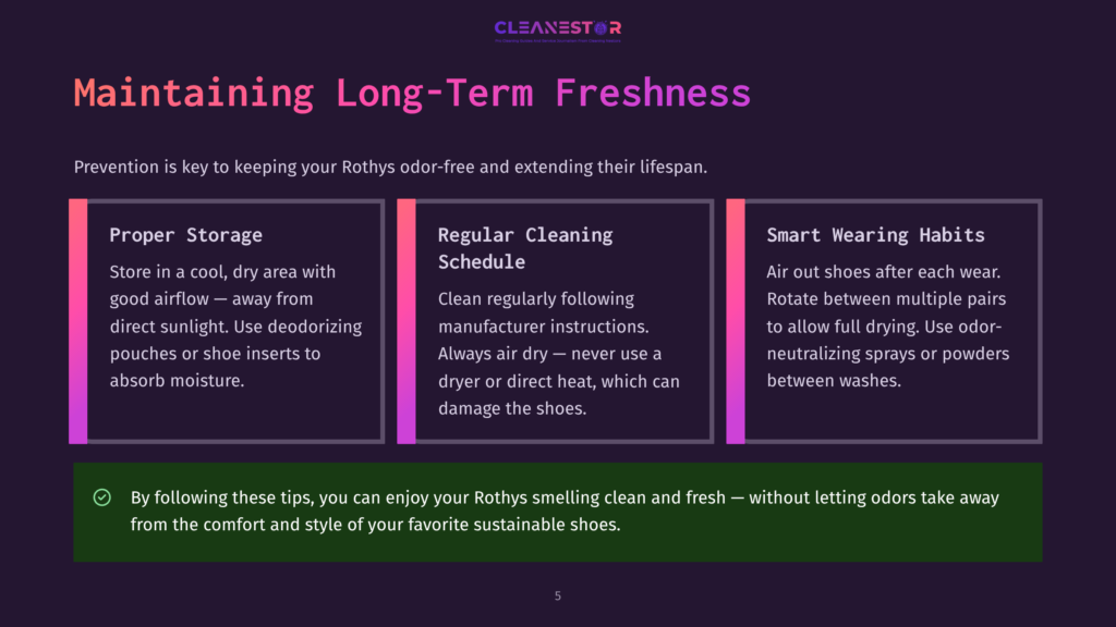 Maintaining Long-Term Freshness For Rothy'S Shoes: Proper Storage, Regular Cleaning Schedule, And Smart Wearing Habits. Includes Tips For Keeping Rothy'S Smelling Clean And Fresh.