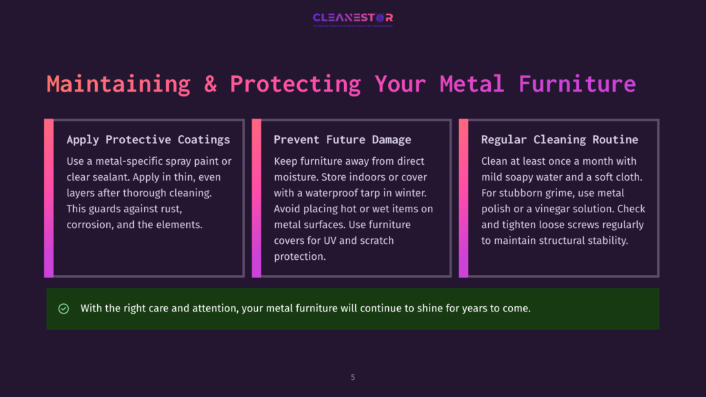 5 Maintaining And Protecting Your Metal Furniture Infographic Showing Tips For Maintaining And Protecting Metal Furniture. The Tips Include Applying Protective Coatings, Preventing Future Damage, And Establishing A Regular Cleaning Routine.