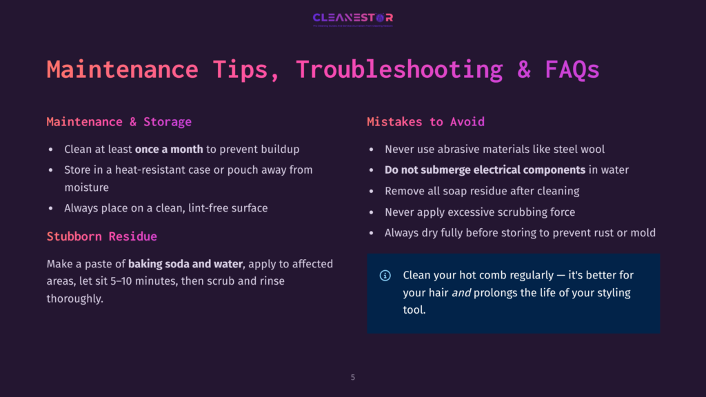 Cleanestor Maintenance Tips And Troubleshooting Faqs: How To Clean Your Hot Comb, Avoid Abrasive Materials, And Remove Soap Residue.