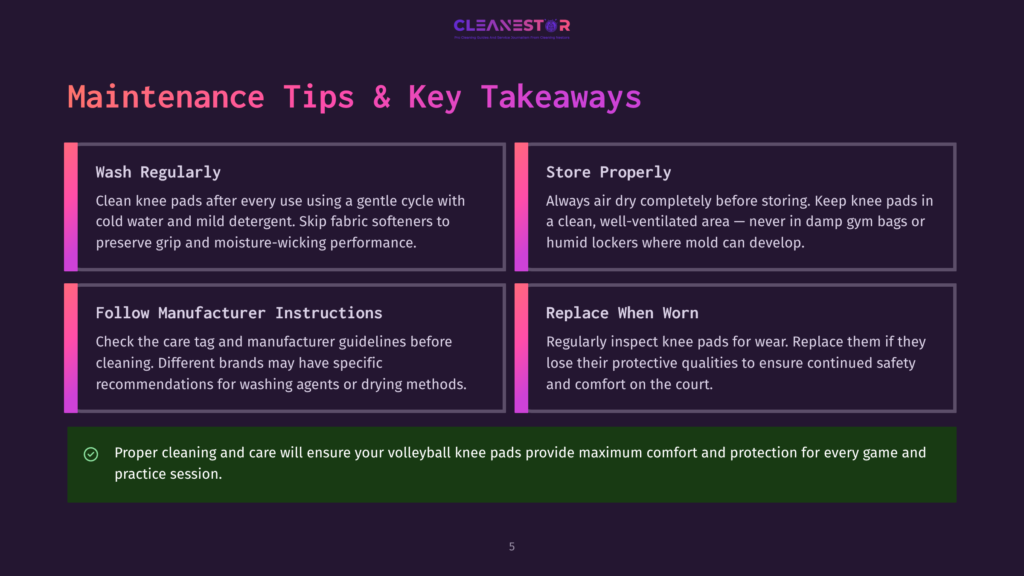 5 Maintenance Tips And Key Takeaways 2 Infographic Titled &Quot;Maintenance Tips &Amp; Key Takeaways&Quot; With Four Panels: &Quot;Wash Regularly,&Quot; &Quot;Store Properly,&Quot; &Quot;Follow Manufacturer Instructions,&Quot; And &Quot;Replace When Worn,&Quot; All Related To Caring For Volleyball Knee Pads.