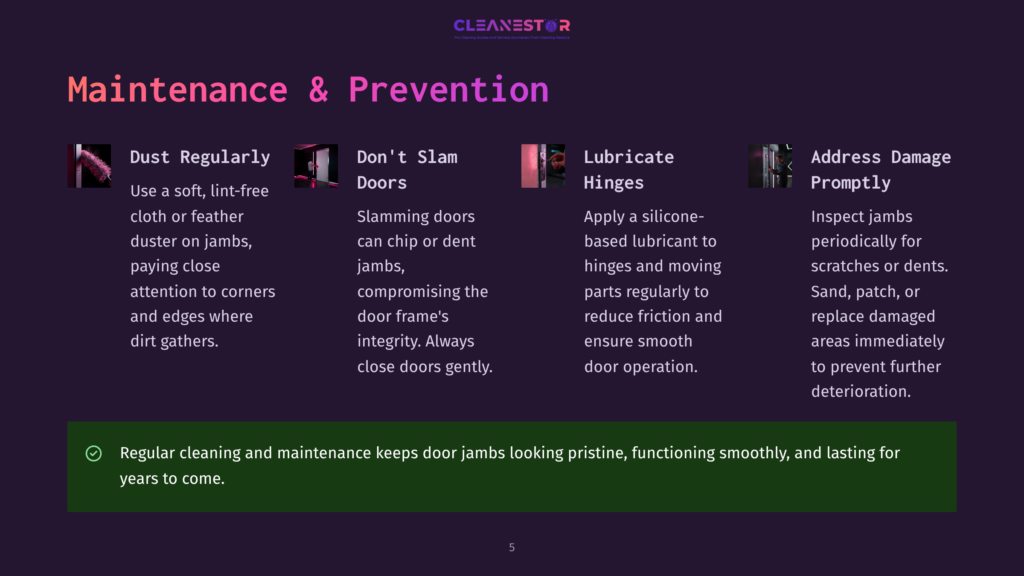 Graphic With Text &Quot;Maintenance &Amp; Prevention&Quot; And Icons Illustrating &Quot;Dust Regularly,&Quot; &Quot;Don'T Slam Doors,&Quot; &Quot;Lubricate Hinges,&Quot; And &Quot;Address Damage Promptly,&Quot; With A Green Banner Below Stating &Quot;Regular Cleaning And Maintenance Keeps Door Jambs Looking Pristine, Functioning Smoothly, And Lasting For Years To Come.