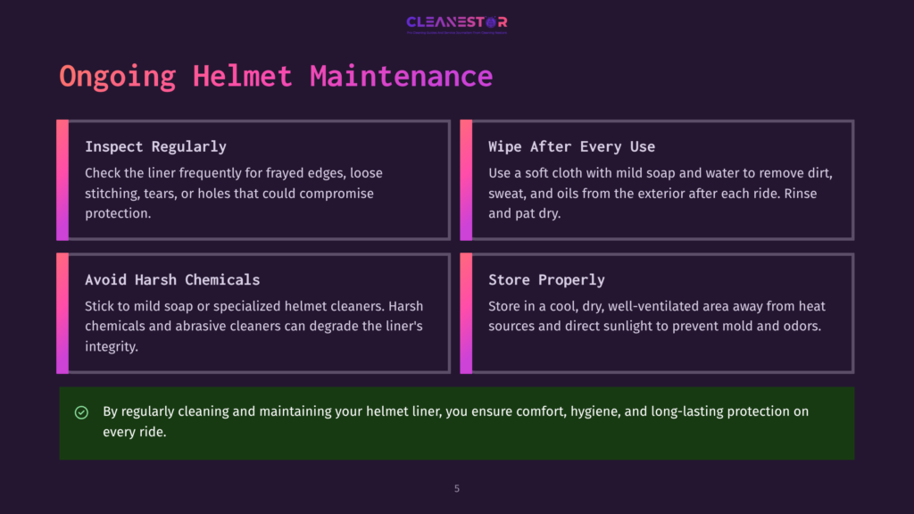 Infographic Outlining Ongoing Helmet Maintenance: Inspect Regularly, Wipe After Every Use, Avoid Harsh Chemicals, Store Properly, With A Concluding Statement Emphasizing Regular Cleaning For Comfort, Hygiene, And Long-Lasting Protection.