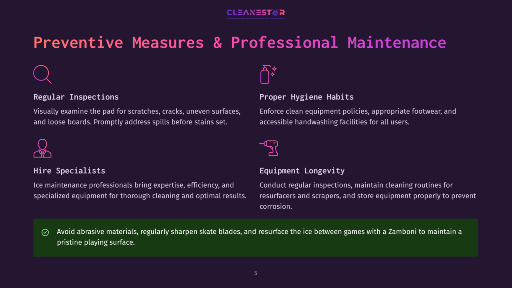 5 Preventive Measures And Professional Maintenance Preventive Measures And Professional Maintenance For Ice Rinks: Regular Inspections, Proper Hygiene Habits, Hire Specialists, And Equipment Longevity. Includes Advice To Avoid Abrasive Materials.