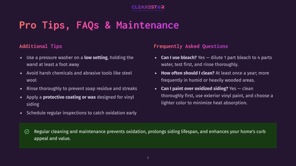 A Webpage Displays &Quot;Pro Tips, Faqs &Amp; Maintenance&Quot; In Bold Purple Text Against A Dark Background. Sections Include &Quot;Additional Tips&Quot; And &Quot;Frequently Asked Questions.&Quot; Tips Suggest Using A Pressure Washer On A Low Setting, Avoiding Harsh Chemicals, And Applying A Protective Coating. Faqs Discuss The Frequency Of Cleaning, The Use Of Bleach, And Painting Over Oxidized Siding.