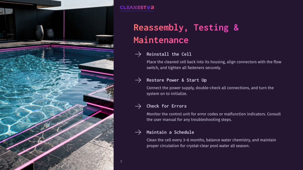 Cleanestor Pool Cleaner Manual: Reassembly, Testing &Amp; Maintenance Steps Including Reinstall The Cell, Restore Power &Amp; Start Up, Check For Errors, And Maintain A Schedule For Crystal-Clear Pool Water.