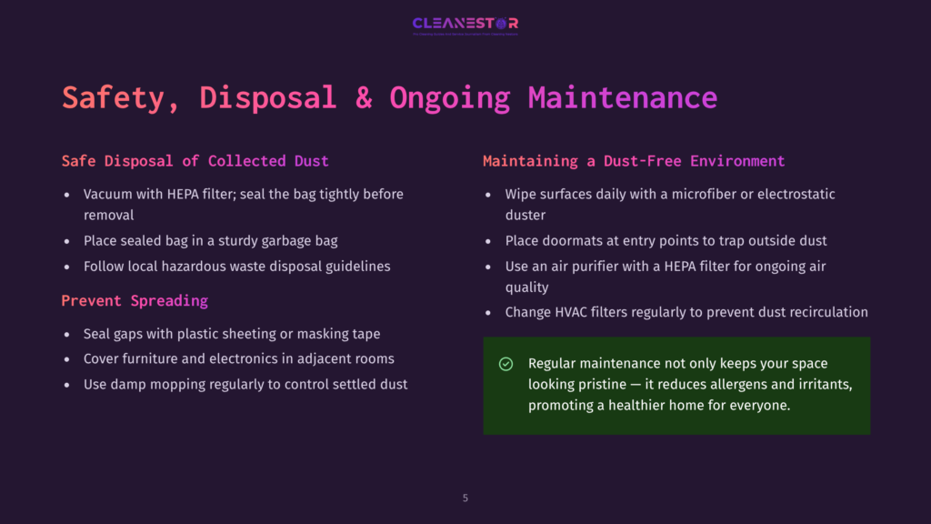 Cleanestor Presentation Slide On Safety, Disposal, And Ongoing Maintenance For A Dust-Free Environment. Key Points Include Vacuuming With Hepa Filters, Sealed Bags, And Air Purifiers.