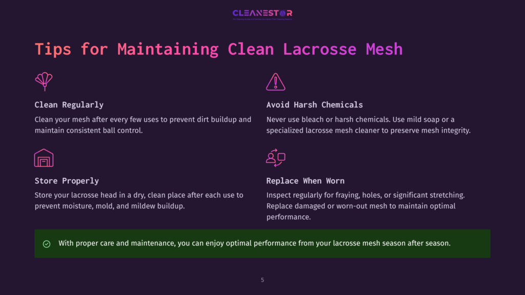 Infographic With Tips For Maintaining Clean Lacrosse Mesh: Clean Regularly, Avoid Harsh Chemicals, Store Properly, And Replace When Worn. Includes Icons And Text.