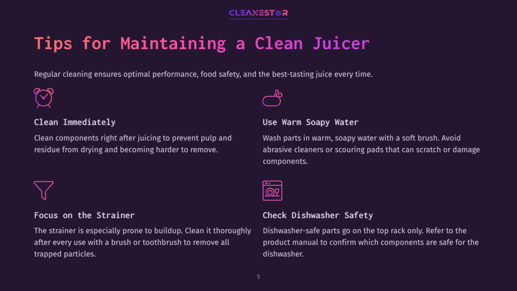 Infographic With Text &Quot;Tips For Maintaining A Clean Juicer.&Quot; Features Icons For A Clock, A Soap Dispenser, A Funnel, And A Dishwasher, Each With Accompanying Cleaning Advice.