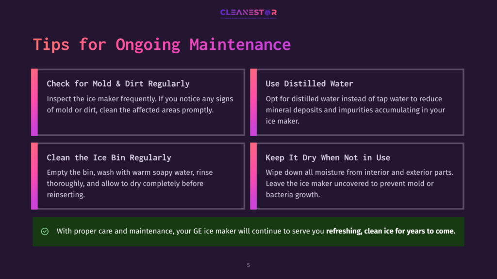 Infographic With Four Tips For Ongoing Maintenance Of An Ice Maker. Tips Include Checking For Mold And Dirt, Using Distilled Water, Cleaning The Ice Bin, And Keeping It Dry When Not In Use.