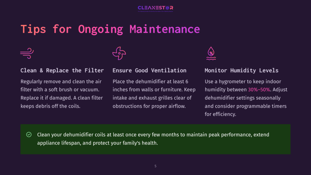 5 Tips For Ongoing Maintenance Tips For Ongoing Maintenance For A Dehumidifier Displayed On A Purple Background With Icons And Text. The Tips Include Cleaning And Replacing The Air Filter, Ensuring Good Ventilation, And Monitoring Humidity Levels.