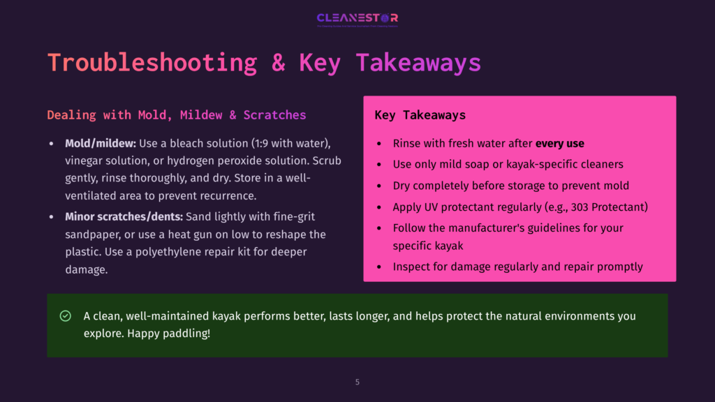 5 Troubleshooting And Key Takeaways A Dark Purple Slide Titled &Quot;Troubleshooting &Amp; Key Takeaways&Quot; With Sections On &Quot;Dealing With Mold, Mildew &Amp; Scratches&Quot; And &Quot;Key Takeaways&Quot; For Kayak Maintenance.