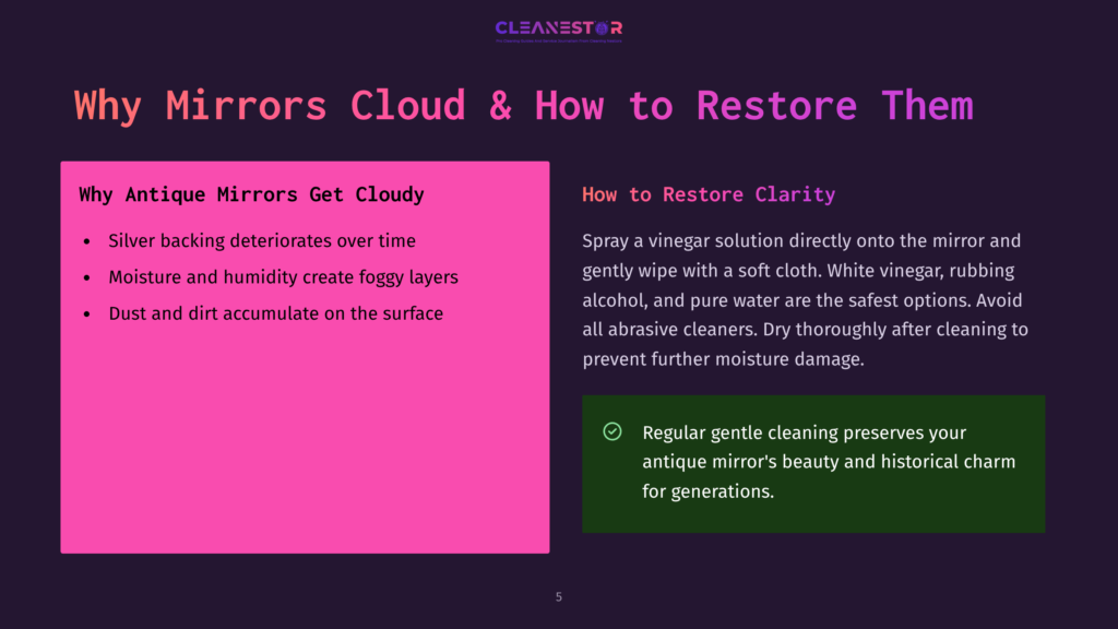 Presentation Slide Titled &Quot;Why Mirrors Cloud &Amp; How To Restore Them,&Quot; With A Pink Section Listing Reasons For Cloudy Antique Mirrors And A Dark Green Section Offering Restoration Advice Using Vinegar.