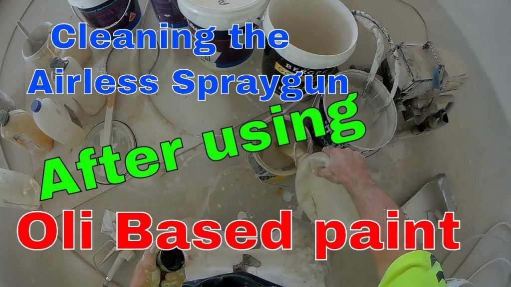 How To Clean Paint Sprayer After Oil-Based Paint
