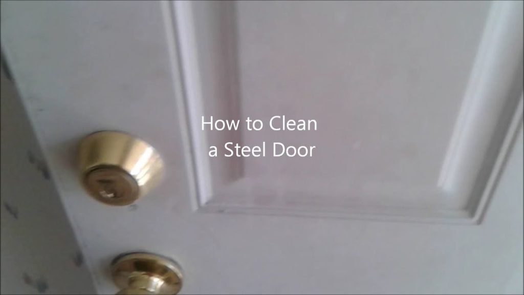 How To Clean Steel Doors