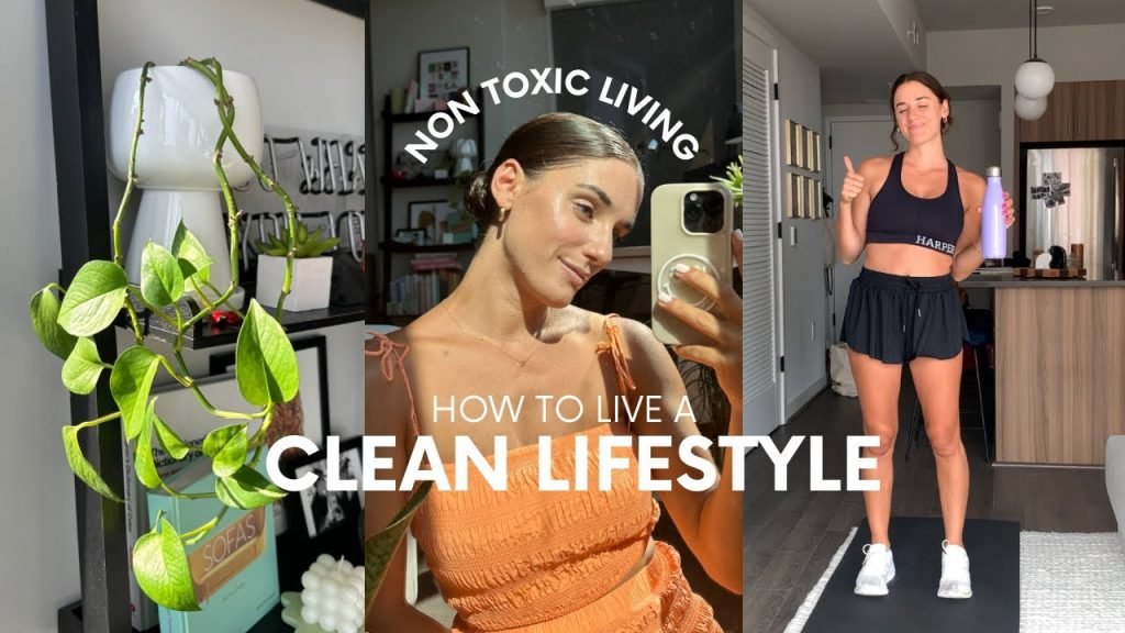 How To Live A Clean Lifestyle