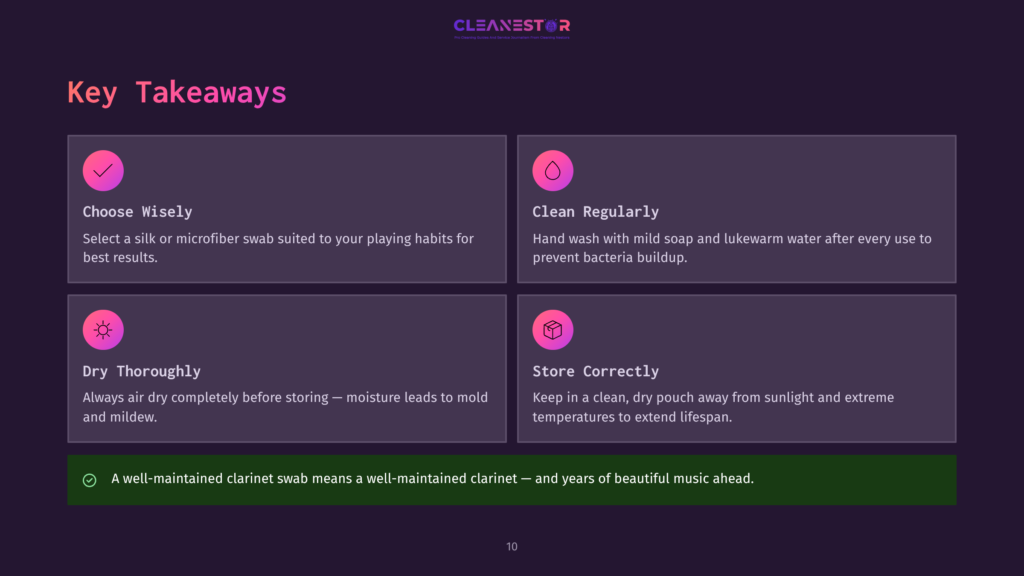 Key Takeaways For Clarinet Care: Choose A Silk Or Microfiber Swab, Clean Regularly With Mild Soap And Lukewarm Water, Dry Thoroughly After Use, And Store Correctly Away From Sunlight And Extreme Temperatures.
