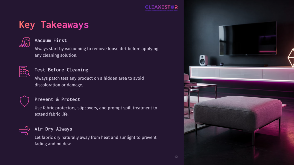 Cleanestor Logo And Key Takeaways For Fabric Care: Vacuum First, Test Before Cleaning, Prevent &Amp; Protect, Air Dry Always. Modern Living Room With A Tv And Sofa In The Background.